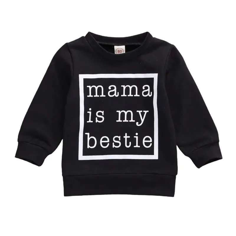 Mama is My Bestie Pullover